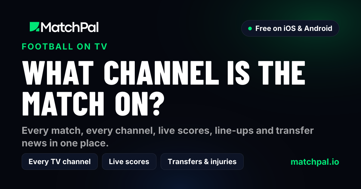 Football Competitions on TV — Every League & Cup, Fixtures & Channels ...